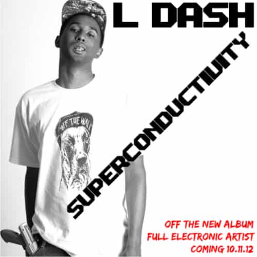 L Dash - Superconductivity