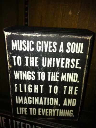 Music Gives A Soul To The Universe