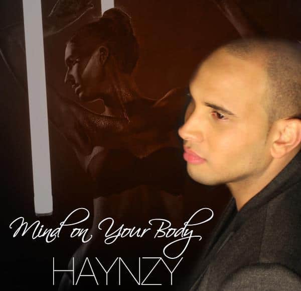 Mind On Your Body - Haynzy