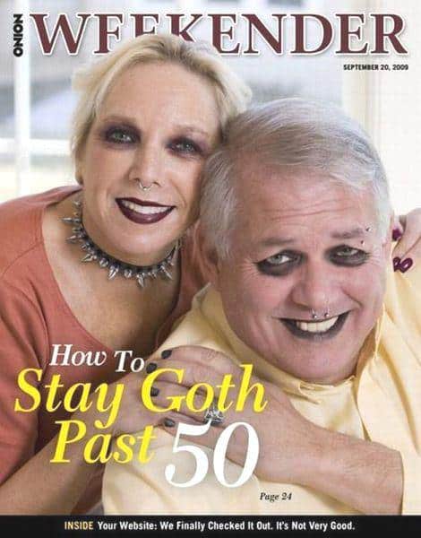 Oh Onion - How To Stay Goth Past 50