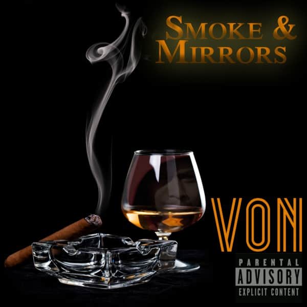 Von - Smoke & Mirrors