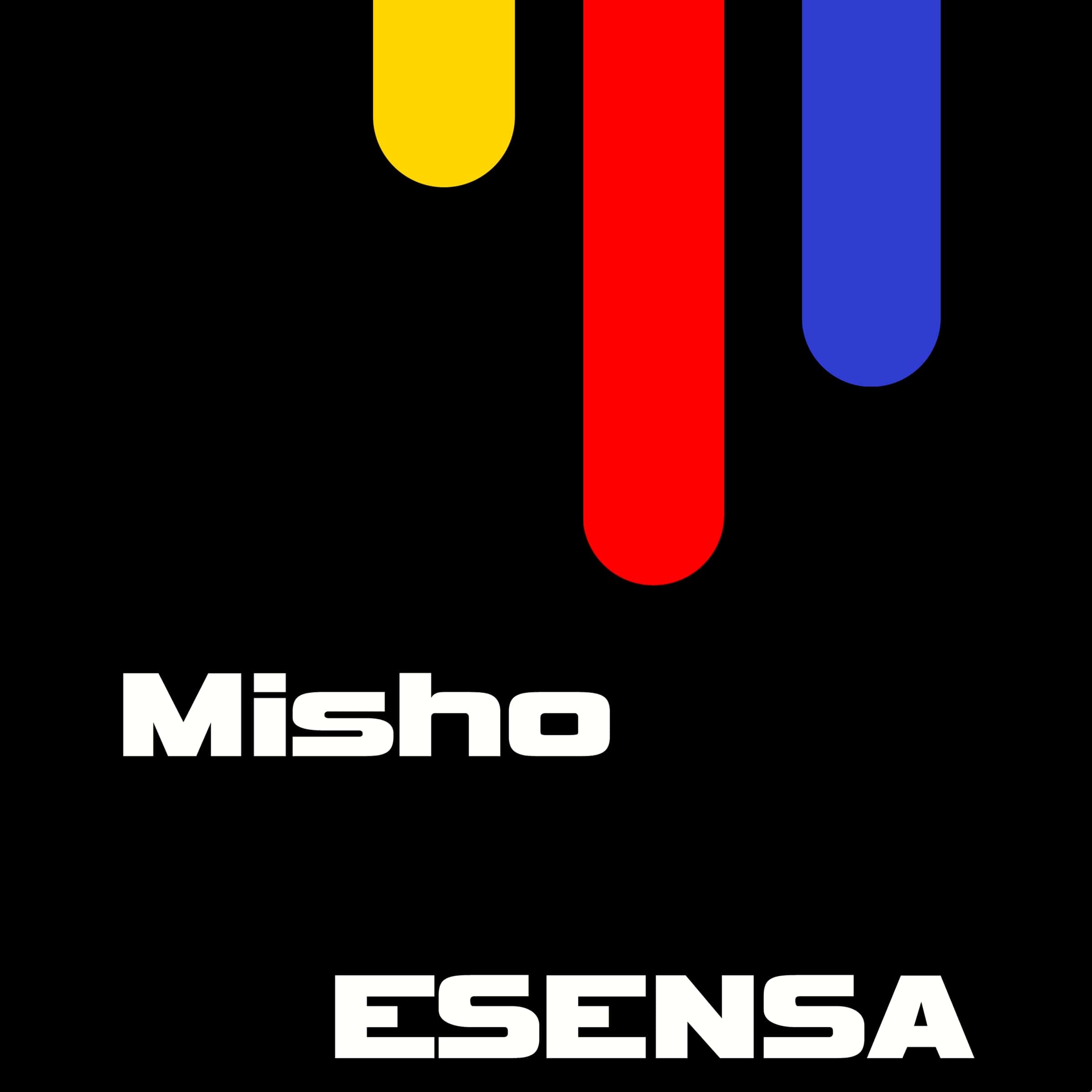 Misho - Esensa