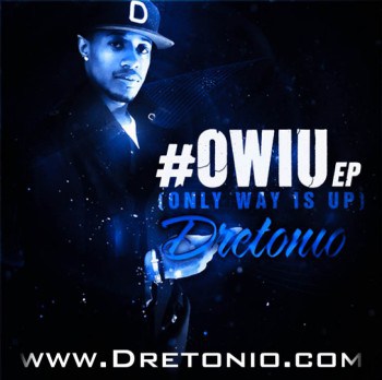 Dretonio - Only Way Is Up EP