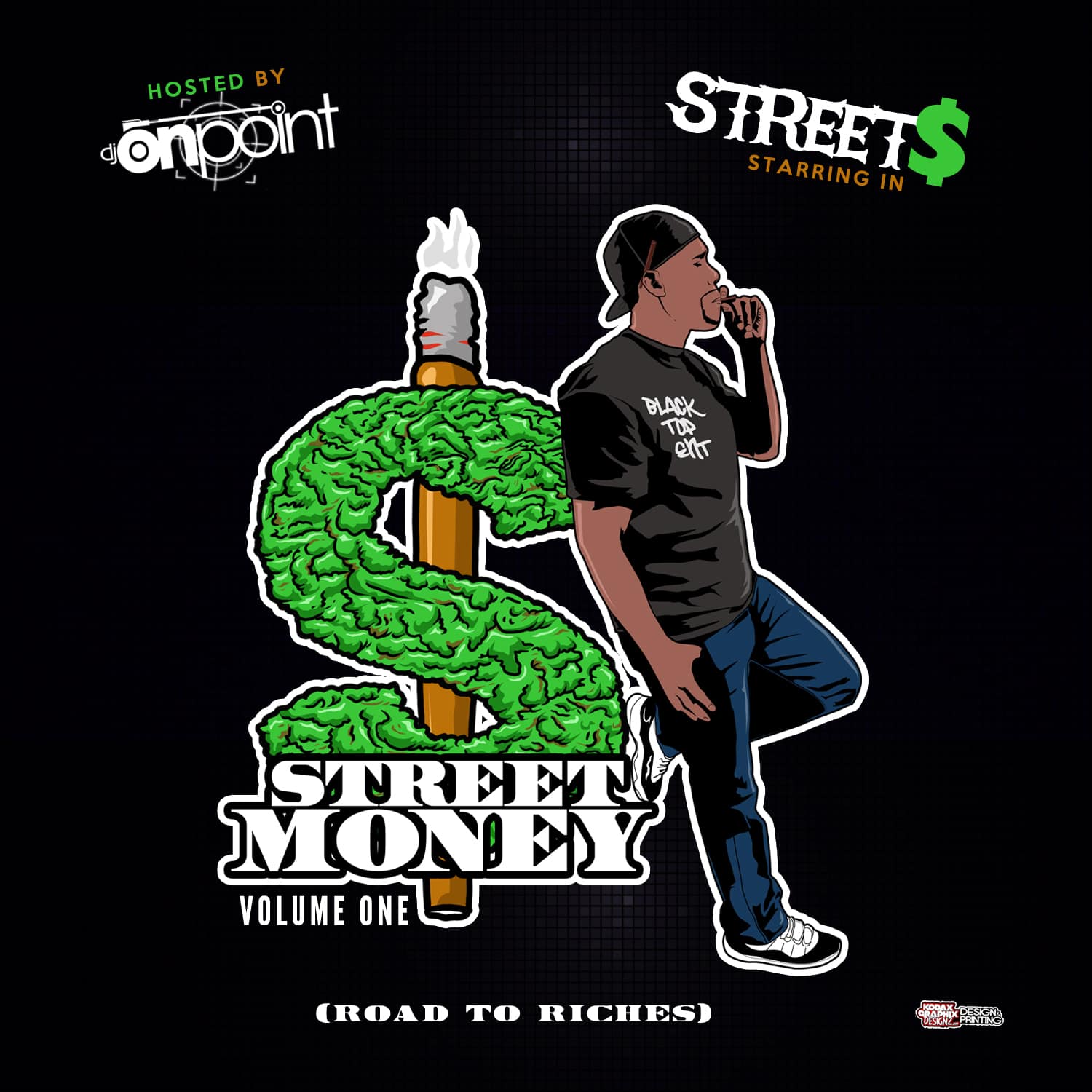 Street$ aka Street Money