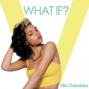 Vita Chambers - What If