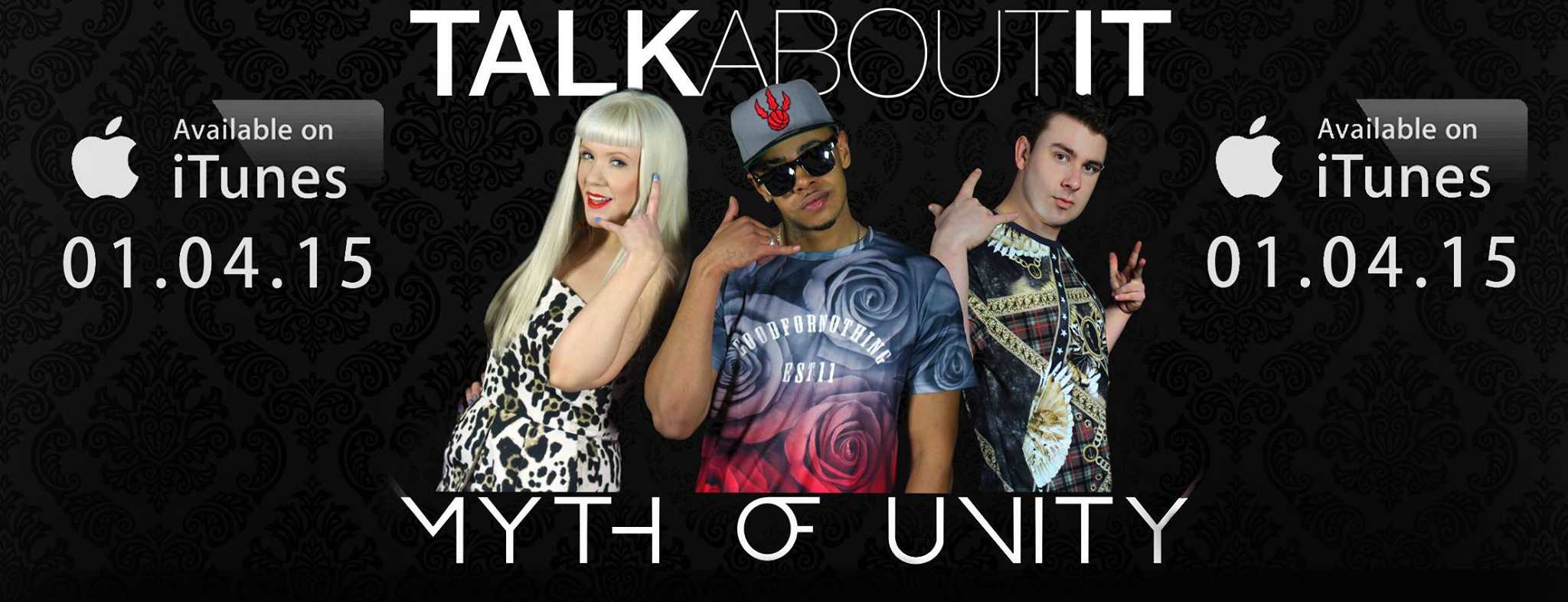 Myth of Unity - Talk About It