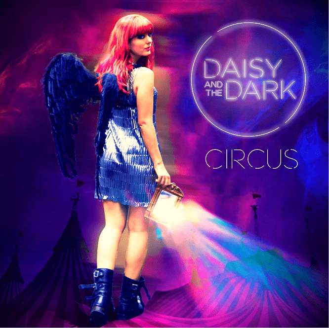 Circus by Daisy and The Dark