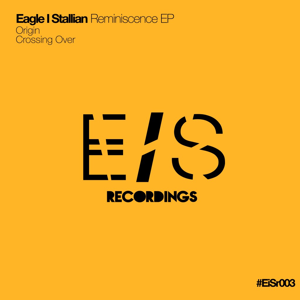 Eagle I Stallian - Reminiscence EP