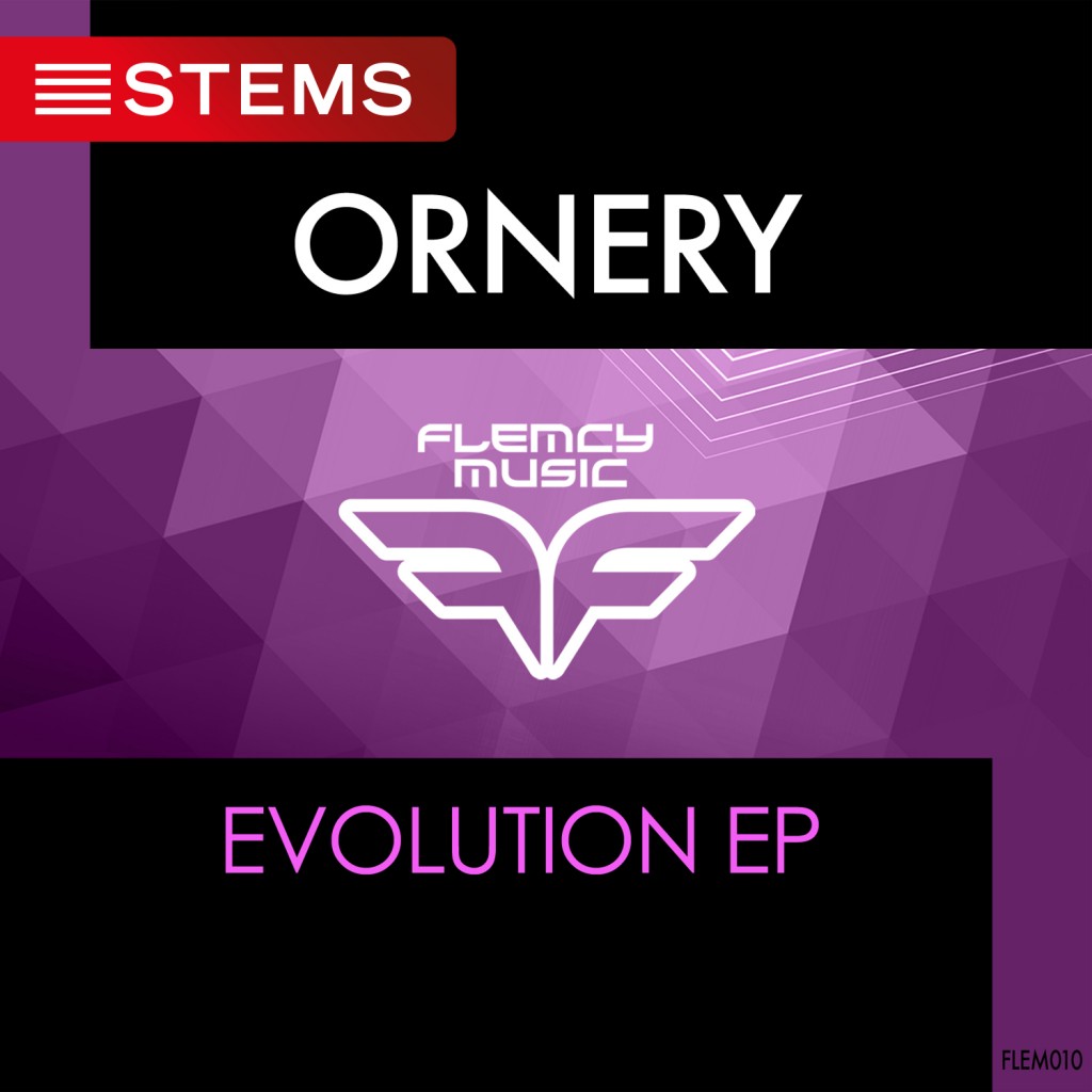 Ornery - Evolution EP STEMS